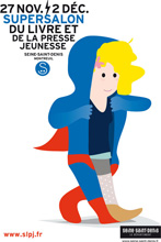 Salon du livre et de la presse jeunesse de Montreuil - 27, 28, 29 et 30 novembre, 1er et 2 dcembre 2013 (+ d'infos sur le site du salon)