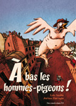 A bas les hommes-pigeons ! - Des ronds dans l'O, BD Ados/Adultes (juin 2010)