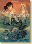 Comme en Quatorze de Philippe Brau et Georges Van Linthout / coll. Histoire (ados / adultes) - Voir la présentation