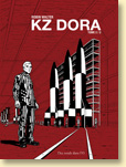 KZ Dora tome 2/2 (janv. 2012) - Voir la présentation détaillée