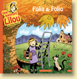 Folia & Folio, une aventure de Lilou T1 - Voir la présentation détaillée