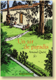 Un air de paradis d'Arnaud Quéré (novembre 2007) - Voir la présentation détaillée