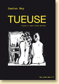 Tueuse (Des ronds dans l'O - janv. 2010)