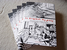 La diagonale des jours, de Tanguy Dohollau et Edmond Baudoin - Voir les 8 photos (sur le blog)