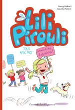 Lili Pirouli T1, Tous avec moi ! de Nancy Guilbert et Armelle Modéré - Couverture (cliquer pour agrandir l'image)