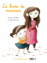 Le livre de maman d'Ingrid Chabbert et Cécile Bondon - Voir la présentation