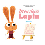 Monsieur Lapin, la peinture - Couverture (cliquer pour agrandir l'image)