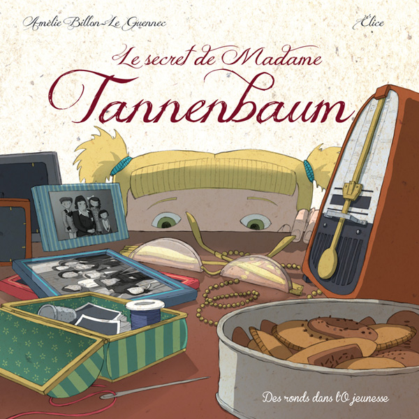 Le secret de madame Tannenbaum, Editions des Ronds dans L'O, septembre 2013