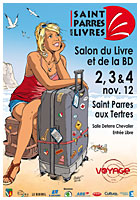 Saint Parres aux Livres, du 2 au 4 novembre 2012 (voir le site du salon du livre et de la bd)