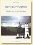 Jacques Stoquart, sur les pas d'un scénariste - Marie Moinard (Des ronds dans l'O - juil. 2008)