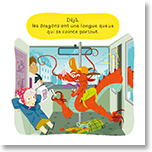 C'est pas toujours pratique d'tre une crature fantastique - Le Dragon - Extrait