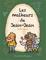 Les malheurs de Jean-Jean - Couverture (cliquer pour agrandir l'image)