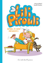 Lili Pirouli T2, Demain, je serai Prsidente ! de Nancy Guilbert et Armelle Modr - Couverture (cliquer pour agrandir l'image)