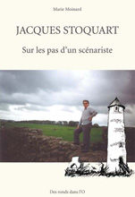 Jacques Stoquart, sur les pas d'un scénariste - Couverture (cliquer pour agrandir l'image)